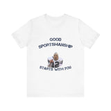 (no Year) Big Uglies 2024 Good Sports Unisex Jersey Short Sleeve Tee