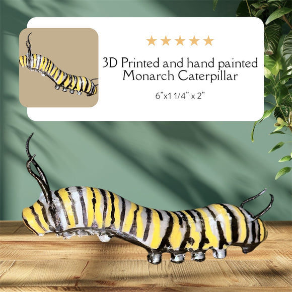 Monarch Caterpillar 6” 3D printed figure