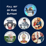 Full set of Pope Buttons