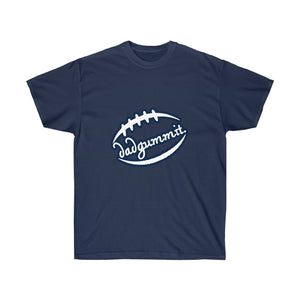 Dadgummit Navy Unisex Ultra Cotton Tee FREE SHIPPING